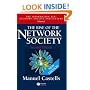 The Rise of the Network Society (The Information Age: Economy, Society and Culture, Volume 1) (Vol 1)