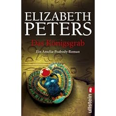 Das K�nigsgrab: Ein Amelia-Peabody-Roman