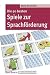  : Die 50 besten Spiele zur Sprachf&ouml;rderung