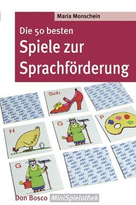 Die 50 besten Spiele zur Sprachförderung by Maria Monschein