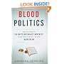 Blood and Politics: The History of the White Nationalist Movement from the Margins to the Mainstream