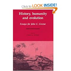 History, Humanity and Evolution: Essays for John C. Greene