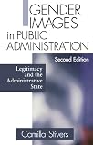 Gender Images in Public Administration: Legitimacy and the Administrative State
