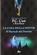 Il manuale del novizio. La casa della notte
