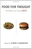 Food for Thought: The Debate Over Eating Meat (Contemporary Issues (Prometheus))