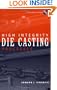 High Integrity Die Casting Processes