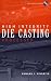High Integrity Die Casting Processes