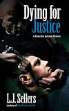Dying for Justice (A Detective Jackson Mystery)