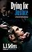 Dying for Justice (A Detective Jackson Mystery) Dying for Justice (A Detective Jackson Mystery)