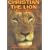 Christian the Lion (The Lion Who Thought He Was People)