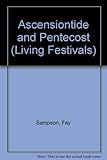 Ascensiontide and pentecost