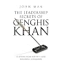 The Leadership Secrets of Genghis Khan