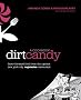 The Dirt Candy Cookbook: Flavor-forward Food from the Upstart New York City Vegetarian Restaurant