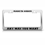 Made To Order Custom Metal License Plate Frame Tag Holder