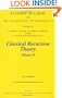 Classical Recursion Theory: The Theory of Functions and Sets of Natural Numbers, Vol. 2 (Studies in Logic and the Foundations of Mathematics, Vol. 143)