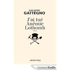 J'ai tué Anémie Lothomb