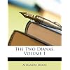 The Two Dianas, Volume 1