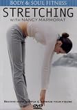 Body & Soul Fitness: Stretching With Nancy Marmorat