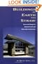 Buildings of Earth and Straw: Structural Design for Rammed Earth and Straw-Bale Architecture