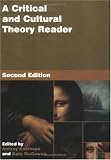 A Critical and Cultural Theory Reader