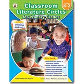 Classroom Literature Circles for Primary Grades K-2 by Carson Dellosa by Carson Dellosa