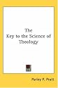 The Key to the Science of Theology