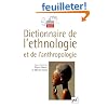Dictionnaire de l'ethnologie et de l'anthropologie