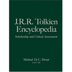 J.r.r. Tolkien Encyclopedia: Scholarship And Critical Assessment