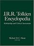J.R.R. Tolkien Encyclopedia: Scholarship and Critical Assessment