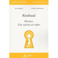 Rimbaud : Po�sies, Une saison en enfer