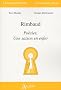 Rimbaud : Po�sies, Une saison en enfer