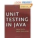 Unit Testing in Java: How Tests Drive the Code (The Morgan Kaufmann Series in Software Engineering and Programming)