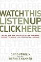Watch This! Listen Up! Click Here!: Inside the Billion Dollar Business that Pays for the Media You See, Read, and Hear