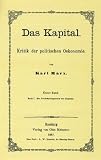Capital: A Critique of Political Economy (Das Capital) [Annotated]