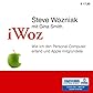 iWoz: Wie ich den Personal Computer erfand und Apple mitgründete