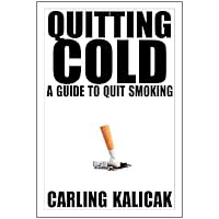 Quitting Cold - A Guide to Quit Smoking