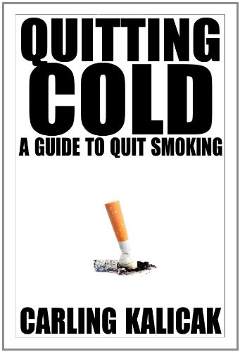 Quitting Cold - A Guide to Quit Smoking