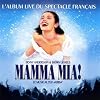 Mamma Mia (L'album du spectacle fran�ais)