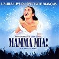 Mamma Mia (L'album du spectacle fran�ais)