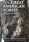 The great American forest, ([Prentice-Hall series in nature and natural history])