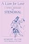 A Lion for Love: A Critical Biography of Stendhal