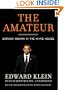 The Amateur: Barack Obama in the White House