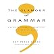 The Glamour of Grammar