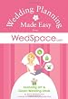 Wedding Planning Made Easy From WedSpace.com: Featuring DIY and Green Wedding Ideas