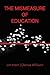 The Mismeasure of Education (NA)