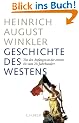 Geschichte des Westens: Von den Anf�ngen in der Antike bis zum 20. Jahrhundert