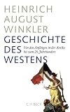 Produkt-Bild: Geschichte des Westens: Von den Anf&auml;ngen in der Antike bis zum 20. Jahrhundert