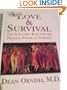 Love & Survival: The Scientific Basis for the Healing Power of Intimacy