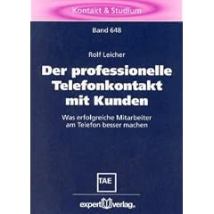 Der professionelle Telefonkontakt mit Kunden: Was erfolgreiche Mitarbeiter am Telefon besser machen