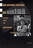 Revue Editions Sulliver  / Une histoire politique du cinéma : Etats-Unis, Europe, URSS